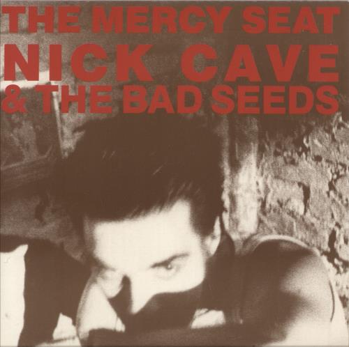 Nick Cave The Mercy Seat 7" vinyl single (7 inch record / 45) UK NCV07TH139138