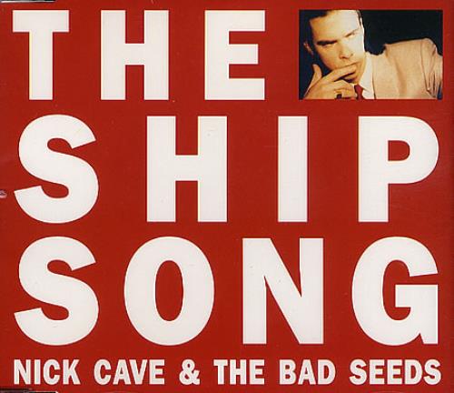 Nick Cave The Ship Song CD single (CD5 / 5") UK NCVC5TH110016