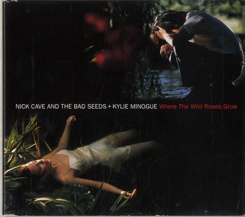 Nick Cave Where The Wild Roses Grow CD single (CD5 / 5") Dutch NCVC5WH605544
