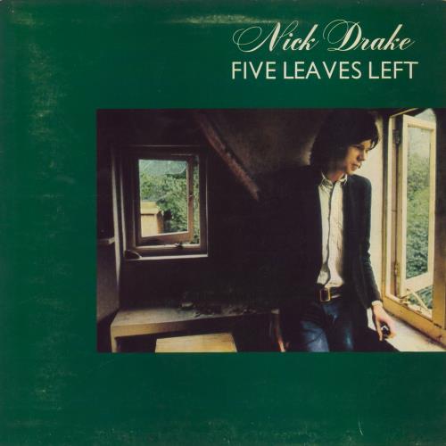 Nick Drake Five Leaves Left - 2nd - VG vinyl LP album (LP record) UK N-DLPFI810336