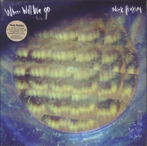 Nick Hakim Where Will We Go Part 1 & 2 - Milky White Vinyl - Sealed vinyl LP album (LP record) US 51CLPWH821137