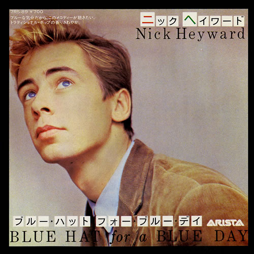 Nick Heyward Blue Hat For A Blue Day 7" vinyl single (7 inch record / 45) Japanese N-H07BL552230