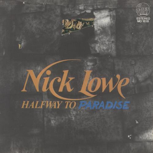 Nick Lowe Halfway To Paradise 7" vinyl single (7 inch record / 45) Spanish LOW07HA870671
