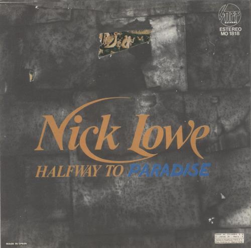 Nick Lowe Halfway To Paradise 7" vinyl single (7 inch record / 45) Spanish LOW07HA870671