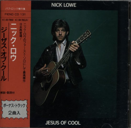 Nick Lowe Jesus Of Cool CD album (CDLP) UK LOWCDJE604778