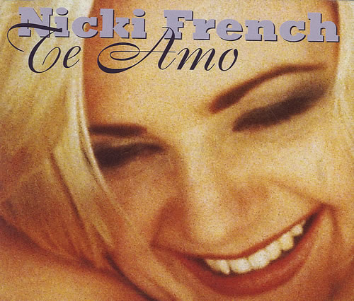 Nicki French Te Amo CD single (CD5 / 5") UK NKFC5TE121079