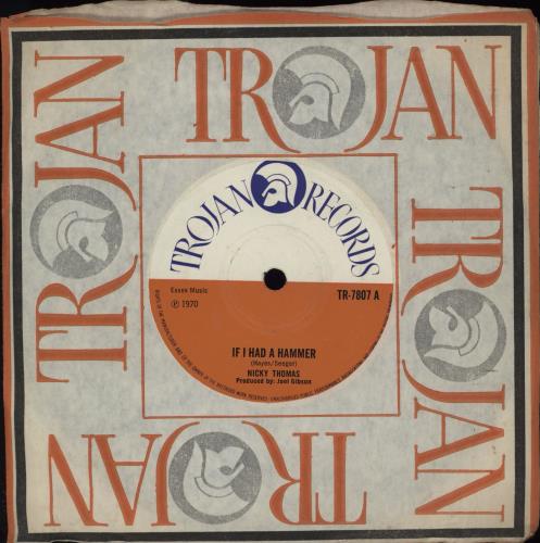 Nicky Thomas If I Had A Hammer 7" vinyl single (7 inch record / 45) UK NKG07IF753125
