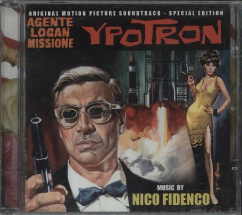Nico Fidenco Agente Logan Missione Ypotron (Original Motion Picture Soundtrack - Special Edition) CD album (CDLP) Italian NF1CDAG867595