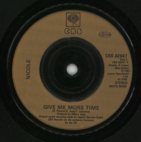 Nicole (DE) Give Me More Time 7" vinyl single (7 inch record / 45) UK O4707GI866541