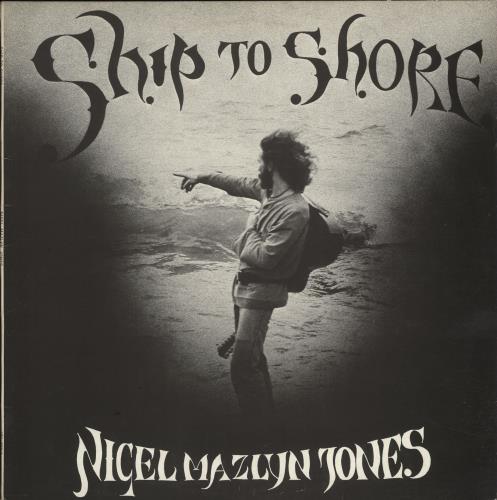 Nigel Mazlyn Jones Ship To Shore vinyl LP album (LP record) UK Q0GLPSH705116