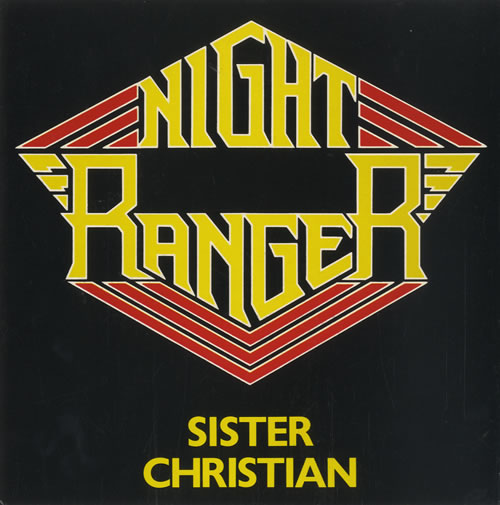 Night Ranger Sister Christian 7" vinyl single (7 inch record / 45) UK NRA07SI466460