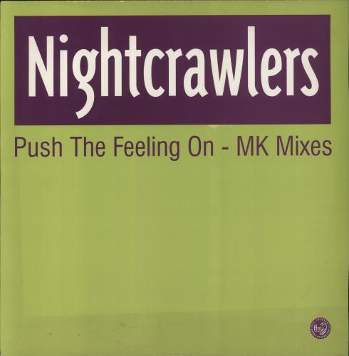 Nightcrawlers Push The Feeling On - MK Mixes 12" vinyl single (12 inch record / Maxi-single) UK NCW12PU859228