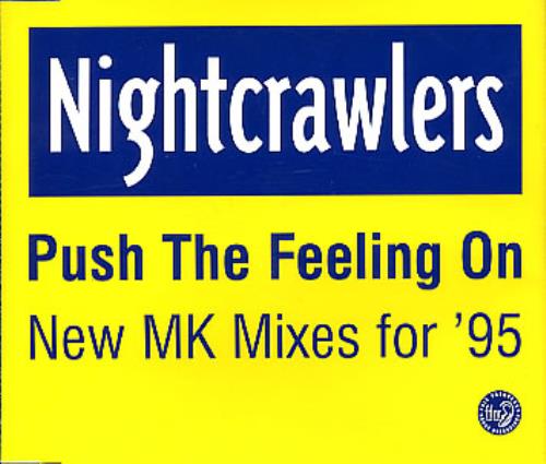 Nightcrawlers Push The Feeling On CD single (CD5 / 5") UK NCWC5PU295907
