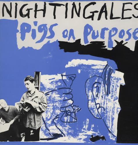 Nightingales Pigs On Purpose vinyl LP album (LP record) UK NA7LPPI355220