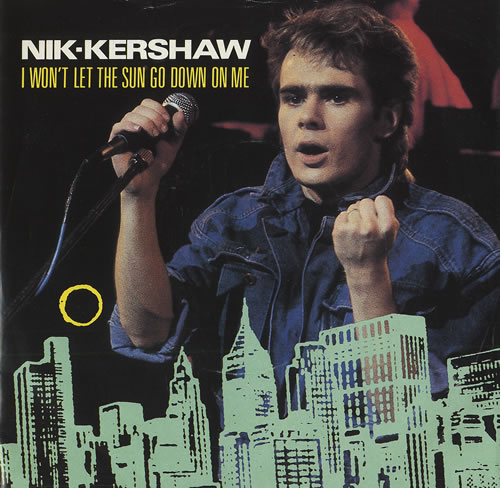 Nik Kershaw I Won't Let The Sun Go Down On Me - Poster sleeve 7" vinyl single (7 inch record / 45) UK KER07IW183405