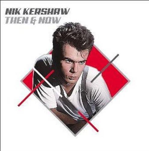 Nik Kershaw Then & Now - The Very Best Of... CD album (CDLP) UK KERCDTH324616