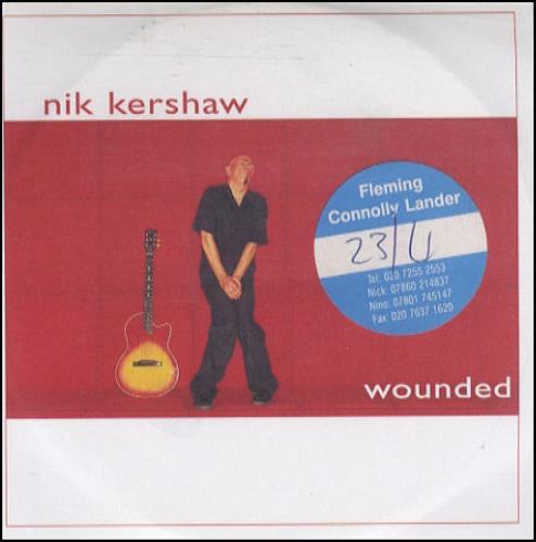 Nik Kershaw Wounded CD-R acetate UK KERCRWO188334