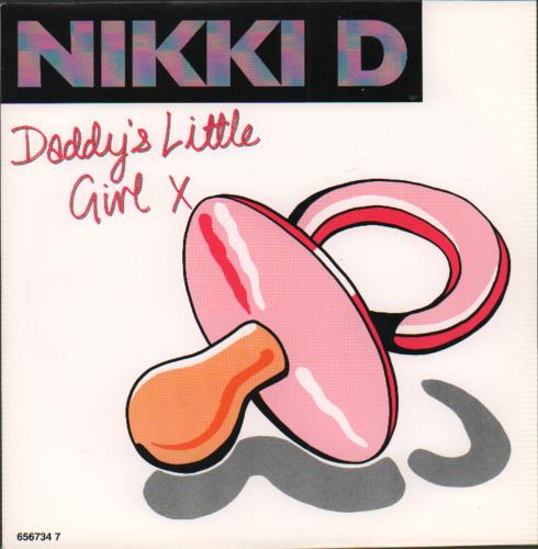 Nikki D Daddy's Little Girl 7" vinyl single (7 inch record / 45) UK NK007DA654900