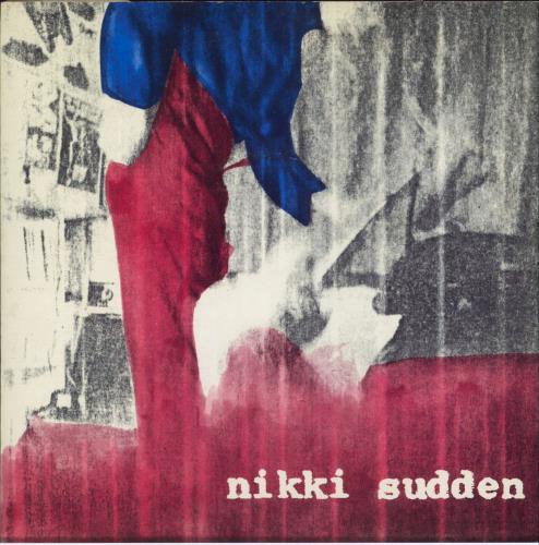 Nikki Sudden Back To The Start 7" vinyl single (7 inch record / 45) UK NSU07BA814983
