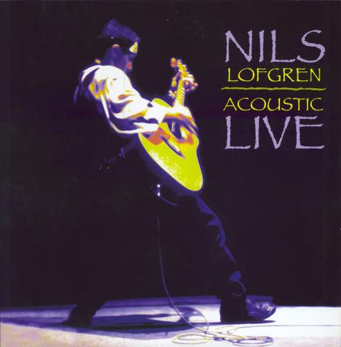 Nils Lofgren Acoustic Live - 200gm 2-LP vinyl record set (Double LP Album) US NLS2LAC785328