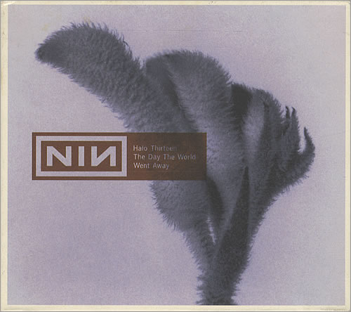 Nine Inch Nails The Day The World Went Away CD single (CD5 / 5") Japanese NINC5TH511170