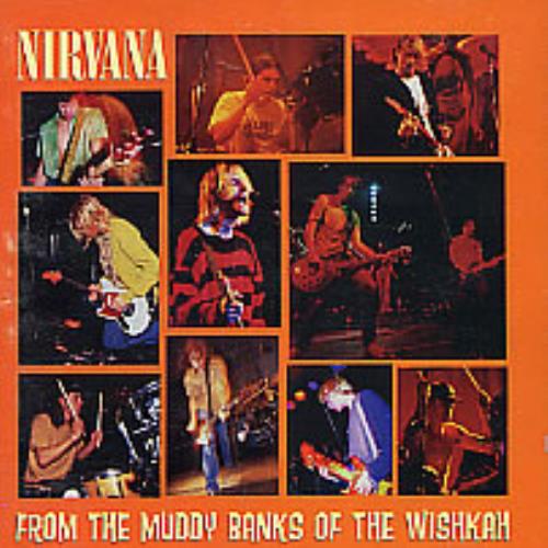 Nirvana (US) From The Muddy Banks Of The Wishkah CD album (CDLP) Colombian NIRCDFR263474