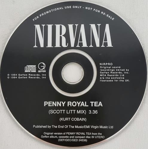 Nirvana (US) Penny Royal Tea - Scott Litt Mix CD single (CD5 / 5") UK NIRC5PE129767