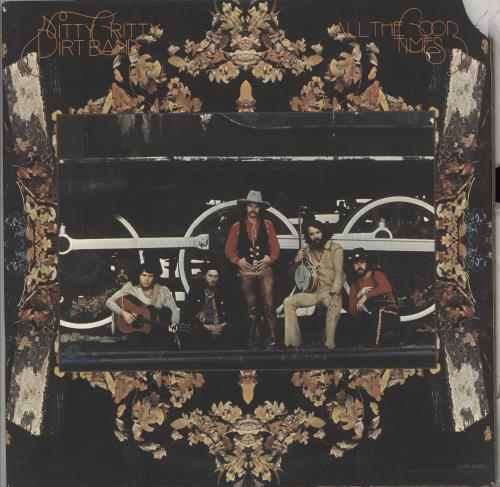 Nitty Gritty Dirt Band All The Good Times vinyl LP album (LP record) US NGDLPAL604369