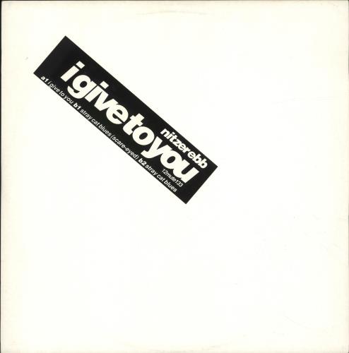 Nitzer Ebb I Give To You 12" vinyl single (12 inch record / Maxi-single) UK EBB12IG02942