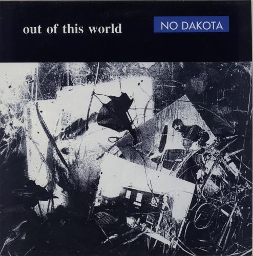 No Dakota Out Of This World 12" vinyl single (12 inch record / Maxi-single) UK 19A12OU756363