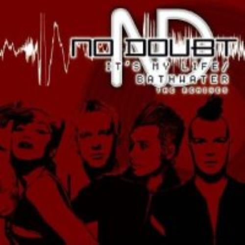 No Doubt Bathwater / It's My Life The Remixes CD single (CD5 / 5") UK NDBC5IT275861