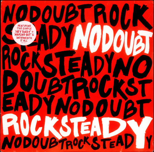 No Doubt Rock Steady 2-LP vinyl record set (Double LP Album) UK NDB2LRO526175