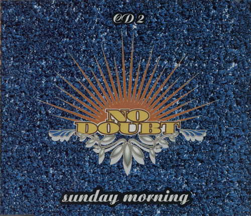 No Doubt Sunday Morning - CD2 CD single (CD5 / 5") UK NDBC5SU578924