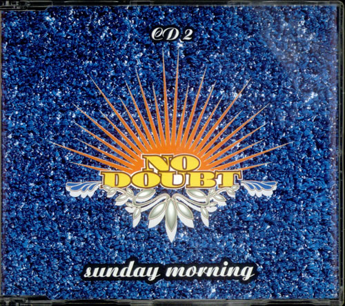 No Doubt Sunday Morning 2-CD single set (Double CD single) UK NDB2SSU231694