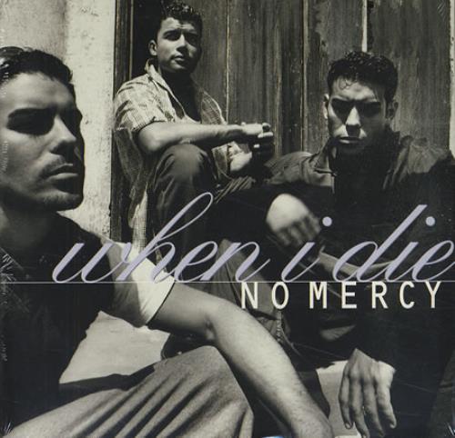No Mercy When I Die CD single (CD5 / 5") US NMYC5WH89925