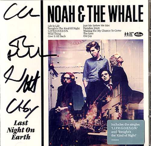Noah And The Whale Last Night On Earth - Autographed CD album (CDLP) UK NWHCDLA620958