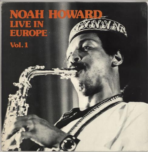 Noah Howard Live In Europe - Vol. 1 vinyl LP album (LP record) French Q4BLPLI709652