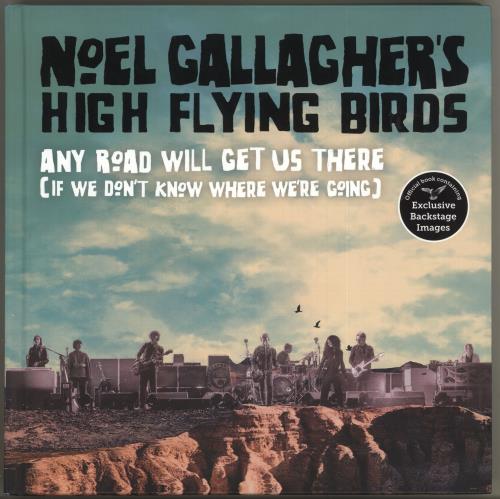 Noel Gallagher Any Road Will Get Us There (If We Don't Know Where We're Going) book UK NGLBKAN717173