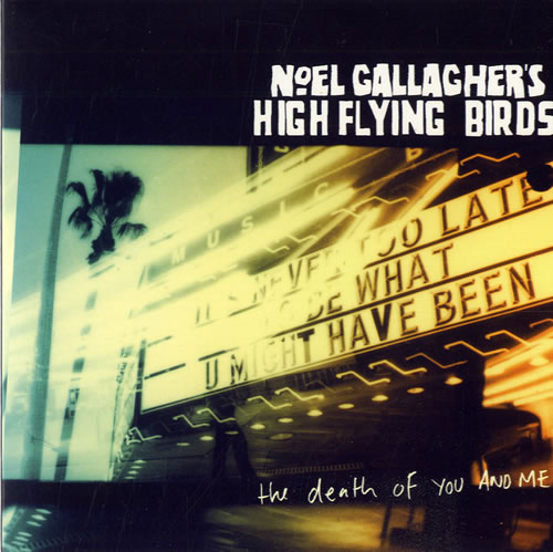 Noel Gallagher The Death Of You & Me CD single (CD5 / 5") UK NGLC5TH551693