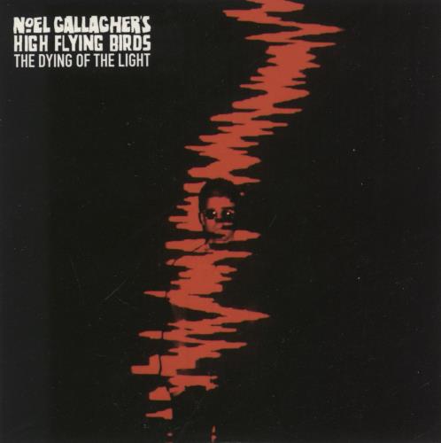 Noel Gallagher The Dying Of The Light CD single (CD5 / 5") UK NGLC5TH869216