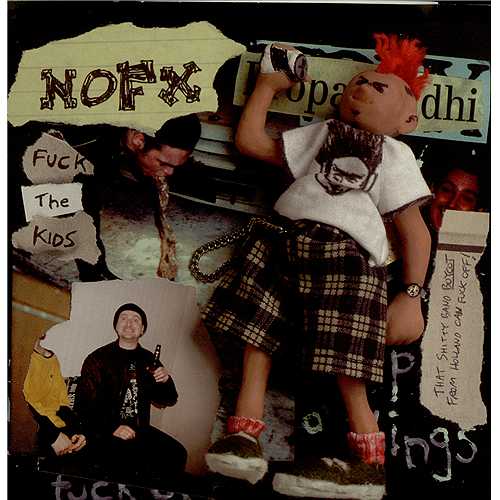 NoFX F*ck The Kids 7" vinyl single (7 inch record / 45) US NFX07FC407960