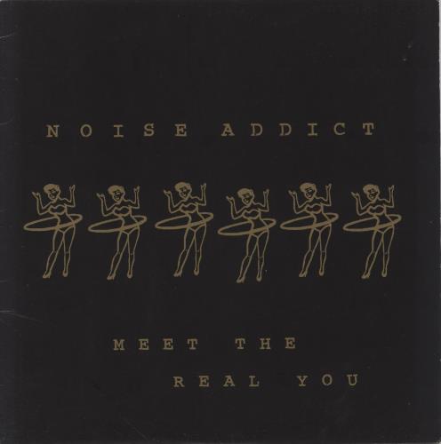 Noise Addict Meet The Real You vinyl LP album (LP record) US 7-QLPME849089