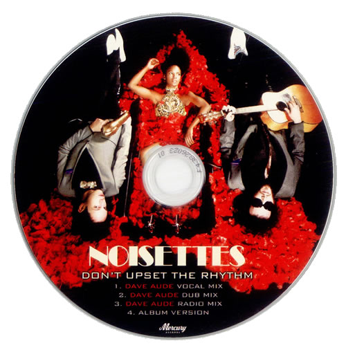 Noisettes Don't Upset The Rhythm CD-R acetate US NO5CRDO510089
