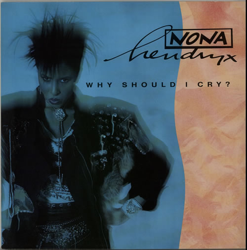 Nona Hendryx Why Should I Cry? 12" vinyl single (12 inch record / Maxi-single) Dutch NOH12WH625160