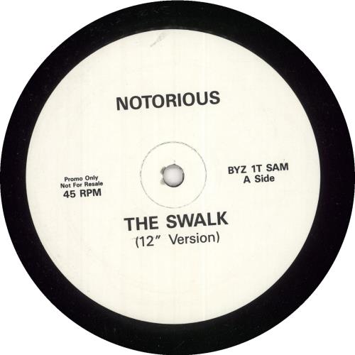 Notorious The Swalk 12" vinyl single (12 inch record / Maxi-single) UK NO612TH731272