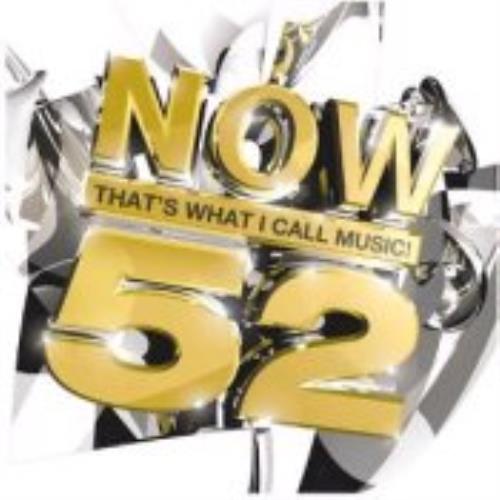 Now That's What I Call Music Now 52 2 CD album set (Double CD) UK N.W2CNO219403