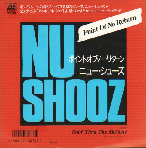 Nu Shooz Point Of No Return - White label 7" vinyl single (7 inch record / 45) Japanese SHZ07PO428331