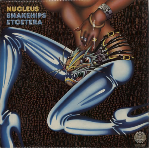 Nucleus Snakehips Etcetera vinyl LP album (LP record) UK NCULPSN612703