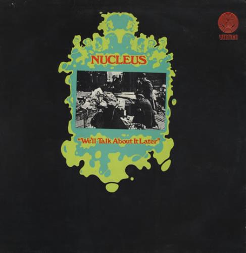 Nucleus We'll Talk About It Later vinyl LP album (LP record) Italian NCULPWE399331