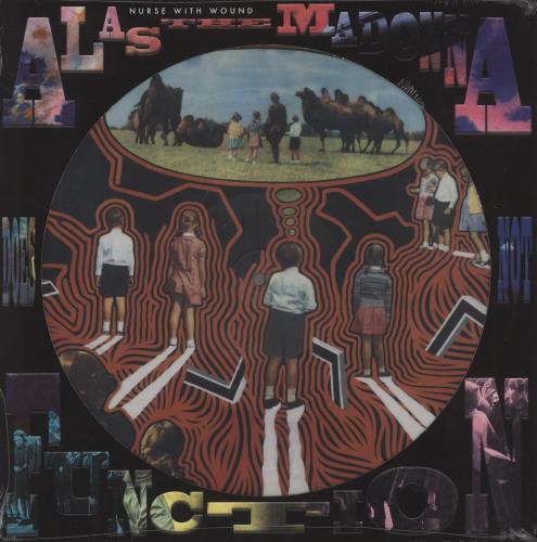Nurse With Wound Alas The Madonna Does Not Function picture disc LP (vinyl picture disc album) UK NWWPDAL877986